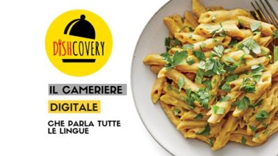 #CMCONSIGLIA – DISHCOVERY: IL CAMERIERE DIGITALE